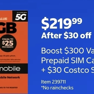Boost Mobile $300 295GB 365-Day Plan $219.99 (Was $249.99) + $30 Costco Gift Card (in-Store Only)